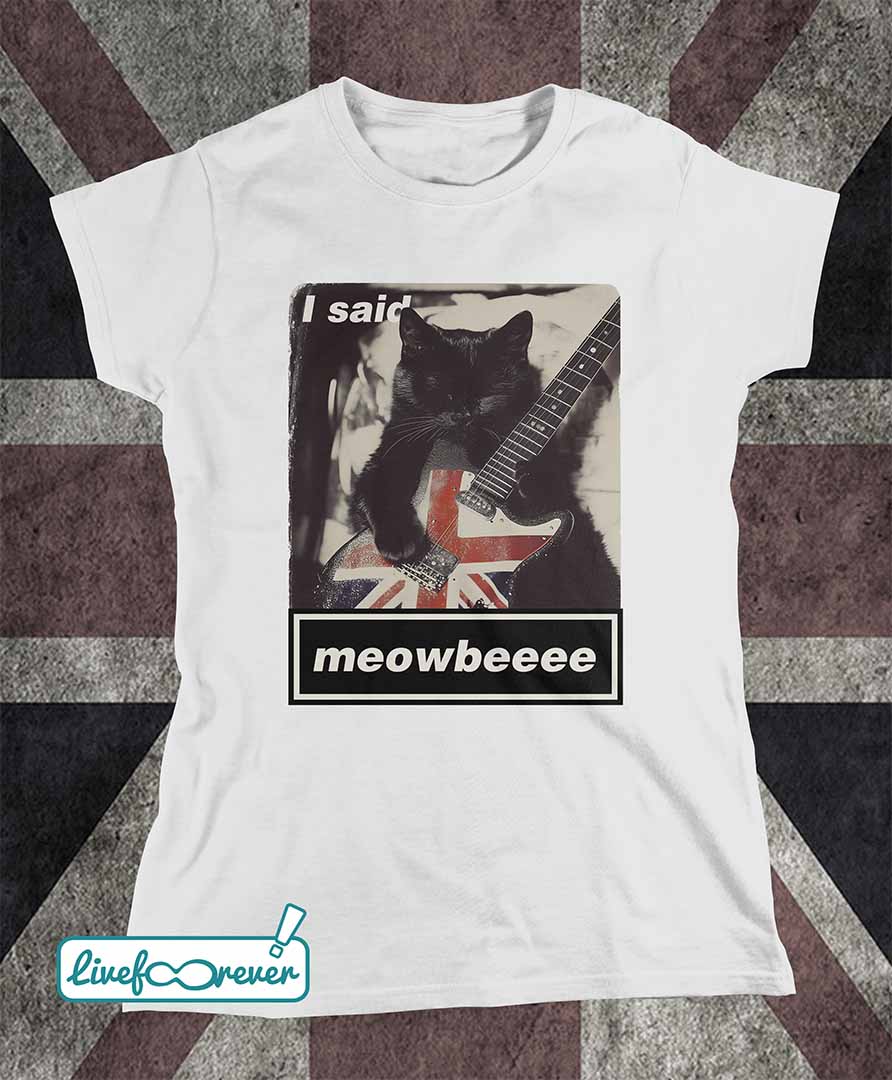 T-shirt donna – I said meowbeeee (very emotional version)