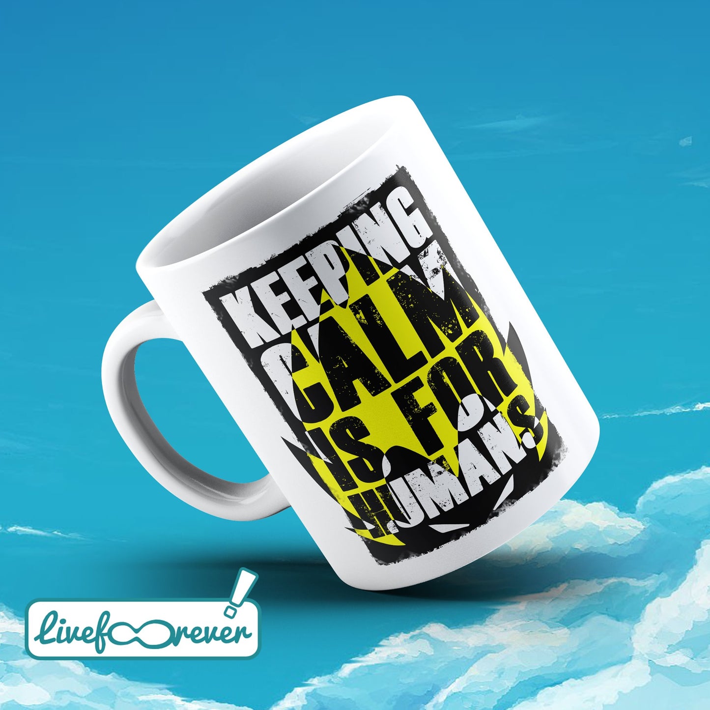 Tazza 325 ml – Keeping calm is for humans
